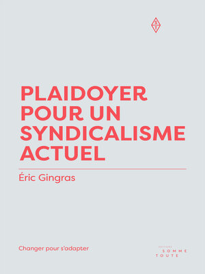 cover image of Plaidoyer pour un syndicalisme actuel